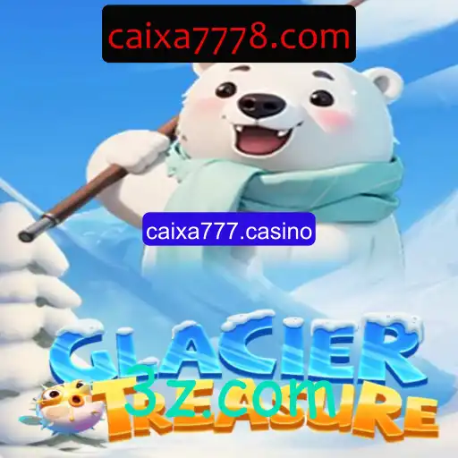 Explorando GlacierTreasure: Aventura e Estratégia em xcaixa777.casino