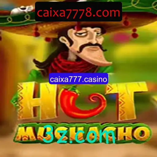 Descubra 'HotMuchacho': O Novo Jogo Empolgante de Caixa777.Casino